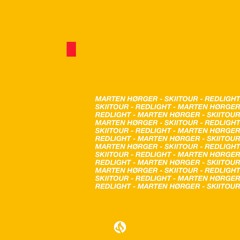 MARTEN HØRGER X SKIITOUR - REDLIGHT