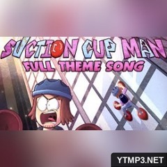 Suction Cup Man Theme Song!
