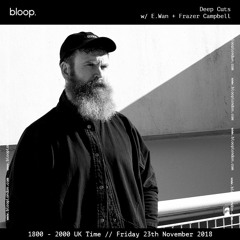 Deep Cuts w/ E.Wan + friends