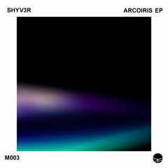 SHYV3R – Arcoiris