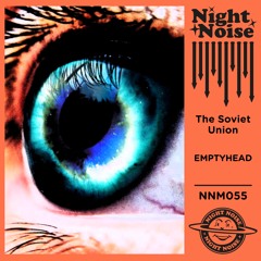 The Soviet Union - Emptyhead (Ondata Remix)
