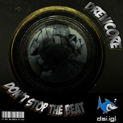 Drewcore - Don't Stop The Beat (170 BPM)