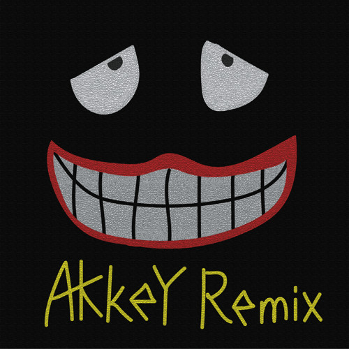 Don't (AkkeY Remix)