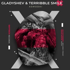 Gladvshev & Terribble Smile - Asmodai (Mechanic Freakz Remix)