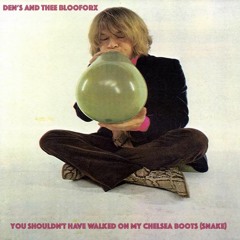 You Shouldn't Have Walked On My Chelsea Boots (snake)