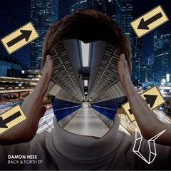 DAMON HESS- Back & Forth & Up & Down- (RADIO EDIT)- Full version available, Link Below!!