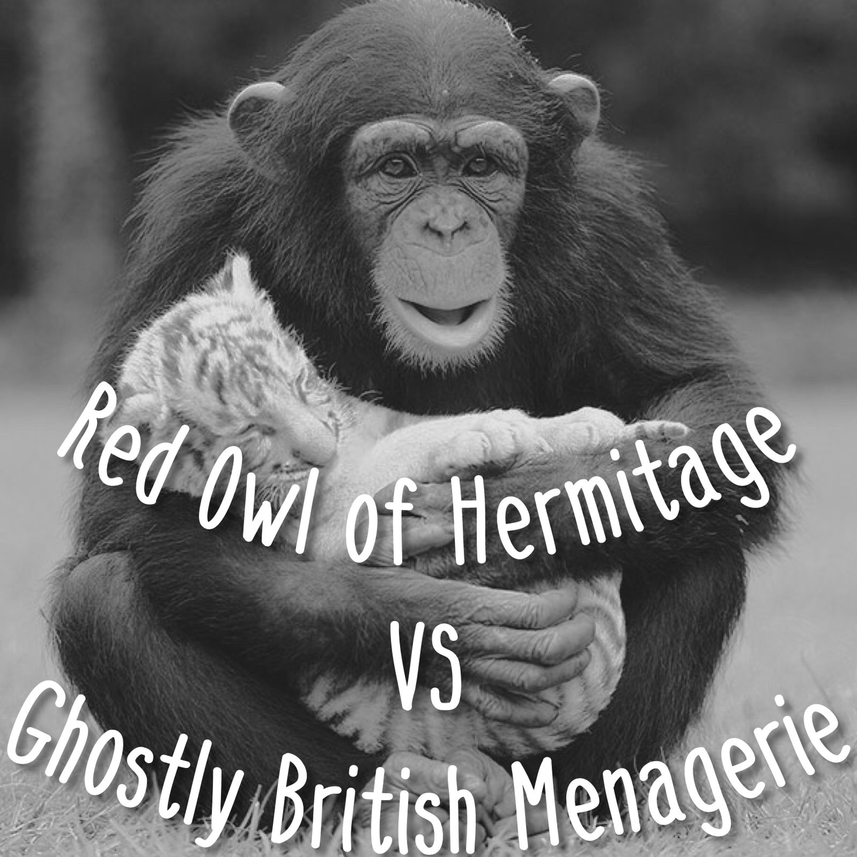 EPISODE 98 - Red Owl of Hermitage vs. Ghostly British Menagerie episode artwork
