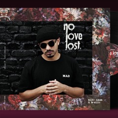 Mike Nasa & B-Side - No Love Lost (12" Vinyl - Out now)
