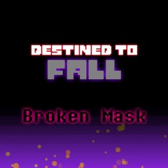 Our Broken Constellations x Masked Dementia (Mashup)