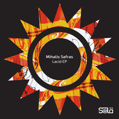 Mihalis Safras - Lacid (Original Mix)