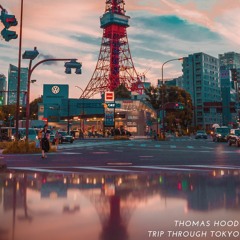 Trip Through Tokyo (2018 Remastered Version)