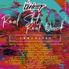 Real Shit Real Quick 003: House