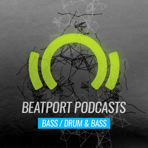 Stream Beatport Listen to Beatport Podcast Bass / Drum & Bass