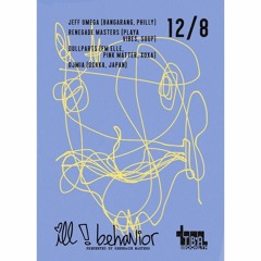 Ill Behavior Promo Mix