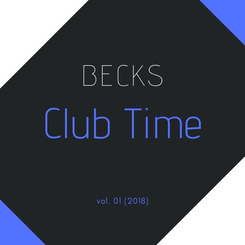 Becks - Club Time vol. 01 (2018)