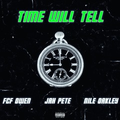 Time Will Tell