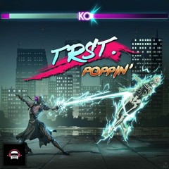 TRST. - POPPIN' !