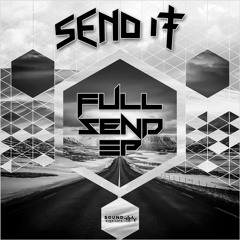 Send It - Boom Boom [Full Send EP]