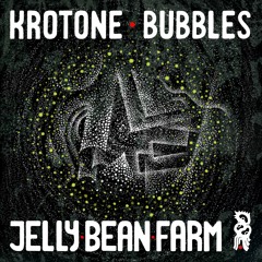 Krotone - Bubbles (JBF009)