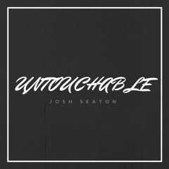 Josh Seaton - Untouchable
