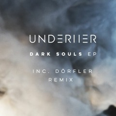 PREMIERE: UNDERHER - 'Dark Souls' (dörfler Remix)