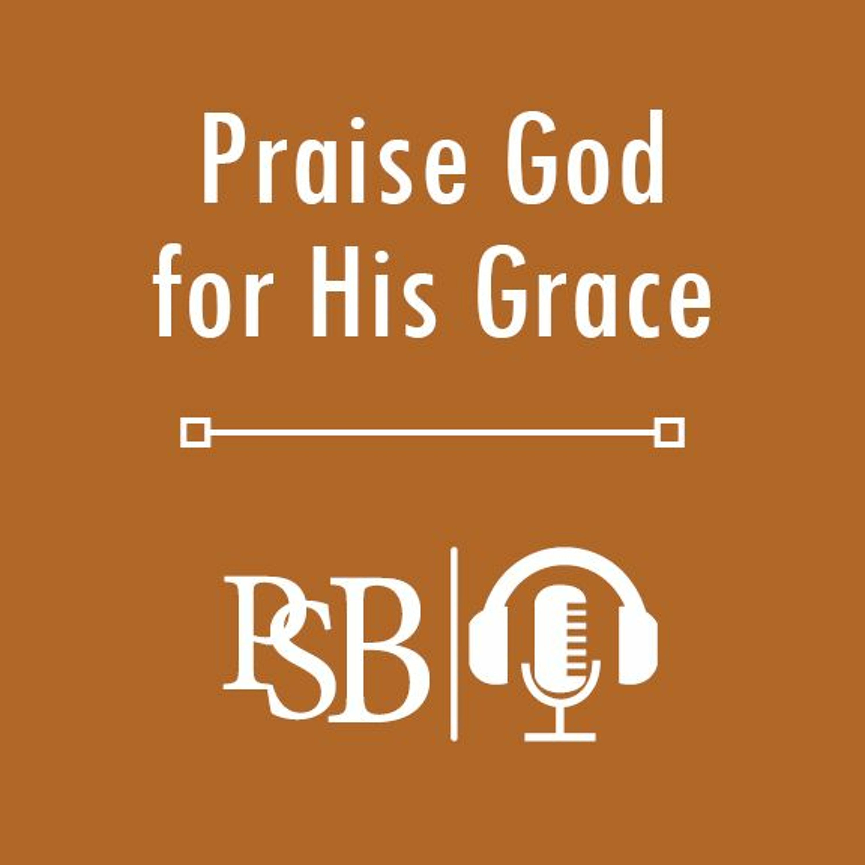 Praise God For His Grace | Khmer Song #15 episode artwork