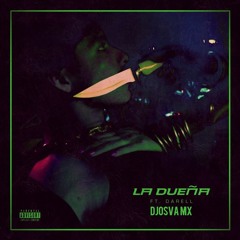 A. CHAL X Darell - La Dueña (DJOsva MX ReggaetonRemix)