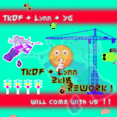 TKDF, Lynn & Y6 - Will Come With Us (TKDF x Lynn REWORK) (Preview)-