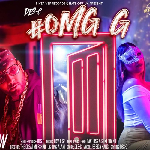 OmgG - Des-C (Music by Dav Juss)