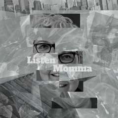 Listen Momma - 6ENSE ft. Michael Rivers