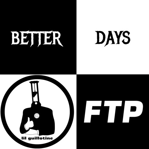 Better Days (Prod. Black Ant)