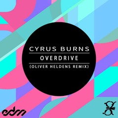 Oliver Heldens - Overdrive (Remix)