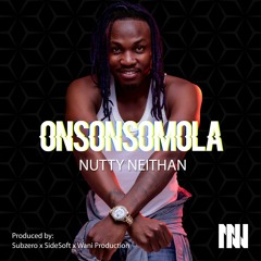 Onsonsomola - Nutty Neithan