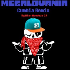 Megalovania Cumbia(By Alan Mendoza DJ)