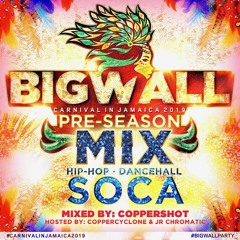 BIG WALL PRESEASON MIX (DONE BY COPPERCYCLONE)