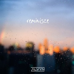 Reminisce (Chill Mix)