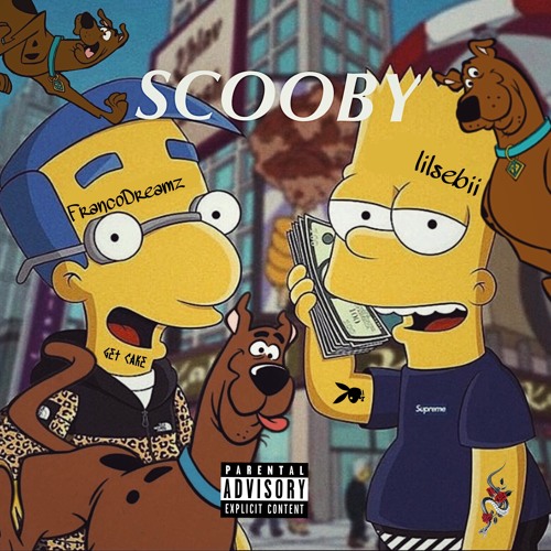 SCOOBY (ft. FrancoDreamz)