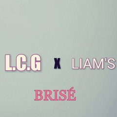 LCG feat LIAM'S Brisé(audio).mp3