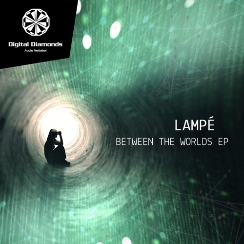 Lampé - Between The Worlds [DigitalDiamonds059] | WAV Download