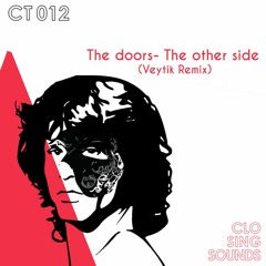 The doors - The Otherside (Veytik Remix) [Free Download]
