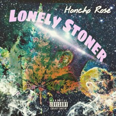 Lonely Stoner