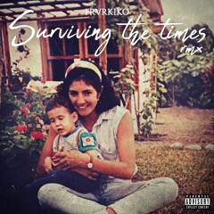 Surviving the Times