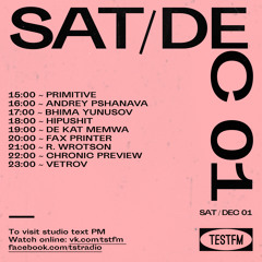 TESTFM w/ Andrey Pshanava — 01/12/2018