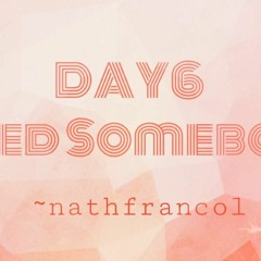 DAY6 - I Need Somebody (누군가 필요해) Cover By Nathalia Franco