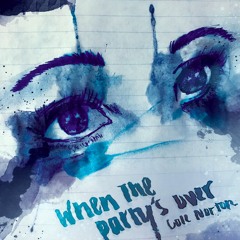 When the Partys Over - Cole Norton Cover