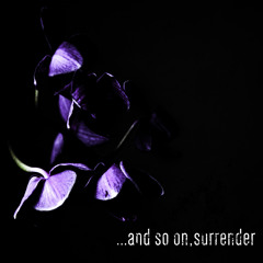 …and so on, surrender