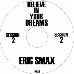 Believe In Your Dreams - Session 2