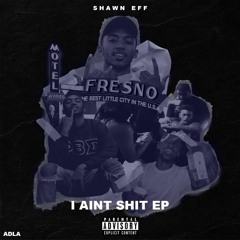 Shawn Eff - Hit My Step Remix (Ft. Mike Sherm & BlueFace)