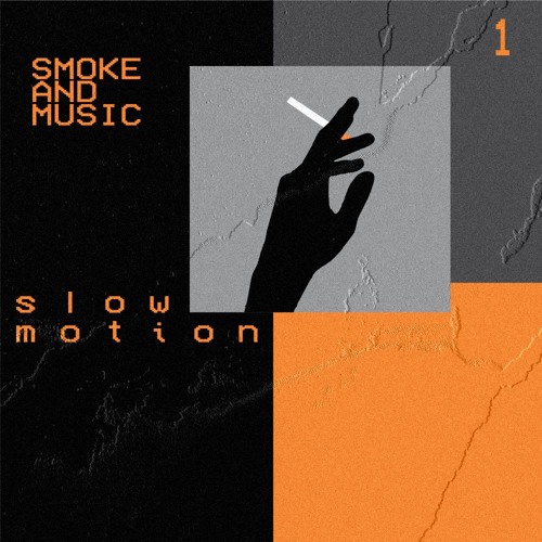 Smoke And Music 1*