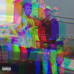 Make You Feel Good (prod/ft. ACSTUD)